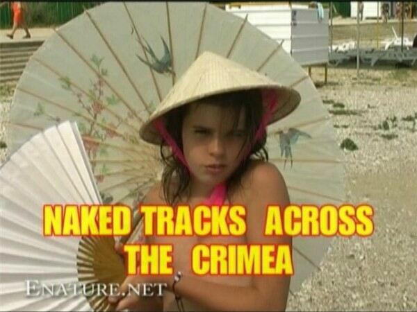 Nudist Family Video - Naked Tracks Across the Crimea ヌーディスト家族ビデオ